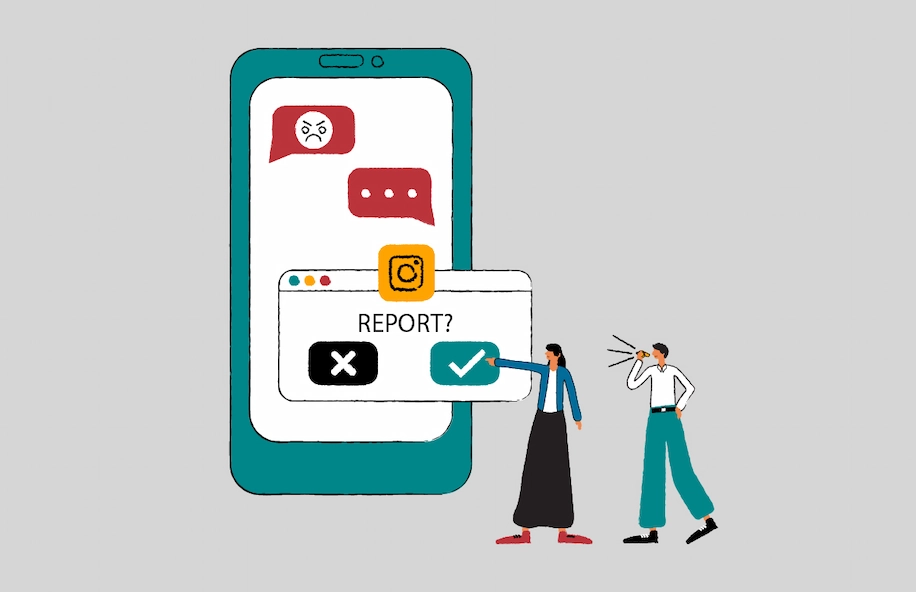 An illustration of two people reporting harmful online behaviour, with a big phone showcasing a chat with a user being mean. This represents accessible tools that allow immediate action to report on negative online behaviours.