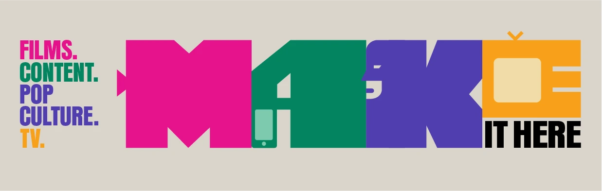 Films, content, pop culture, TV - Make it here