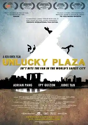 Film poster for "Unlucky Plaza" featuring silhouettes falling against Singapore skyline, with award laurels and tagline "Sh*t hits the fan in the world's safest city".