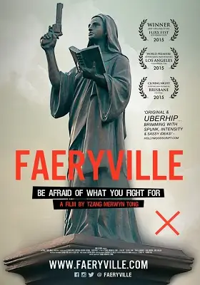Official film poster for Faeryville, showing a statue holding a gun and book with the tagline "Be afraid of what you fight for".